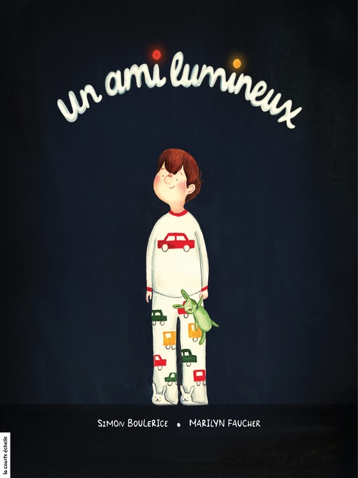 Title details for Un ami lumineux by Simon Boulerice - Wait list